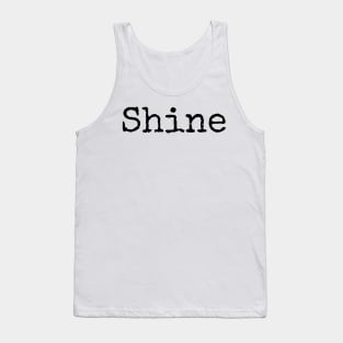 Shine - Inspirational Word of the Year Tank Top